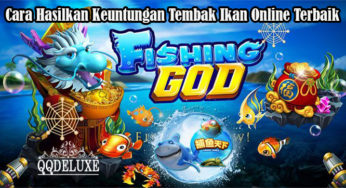 Cara Hasilkan Keuntungan Tembak Ikan Online Terbaik